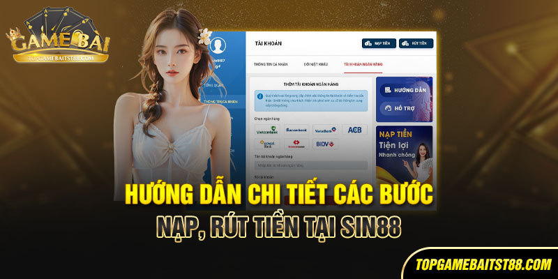 Hướng chi tiết nạp - rút siêu nhanh chóng